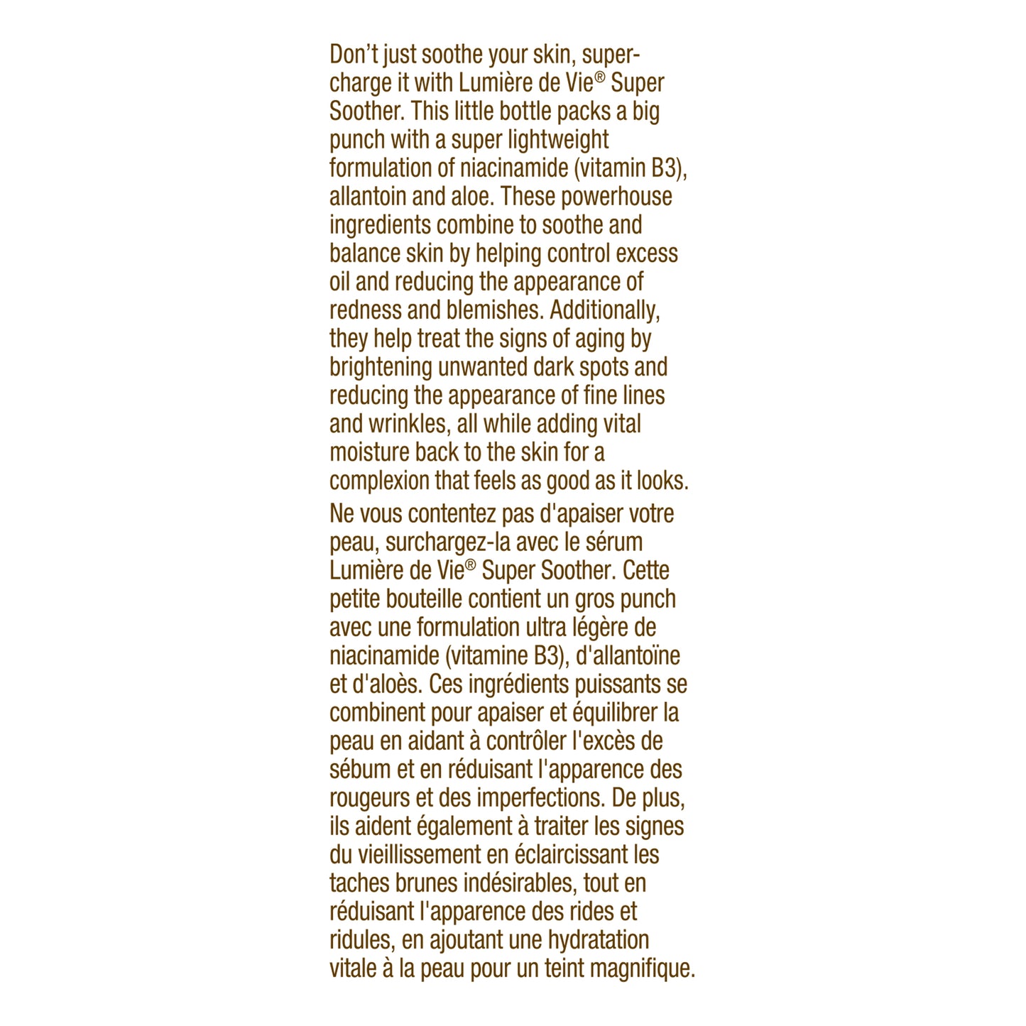 Lumière de Vie® Super Soother (Niacinamide/Vitamin B3 Serum)