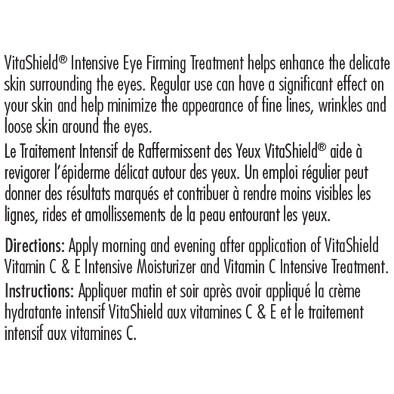 Vitashield® Intensive Eye Firming Treatment亮采緊緻眼霜