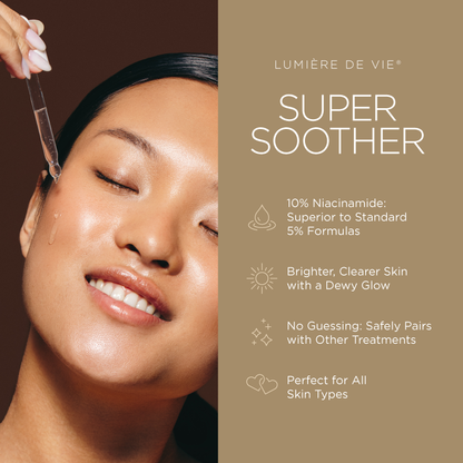 Lumière de Vie® Super Soother (Niacinamide/Vitamin B3 Serum)